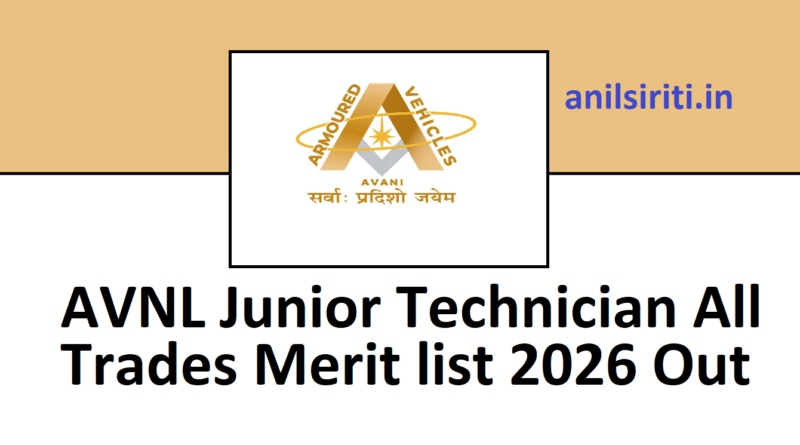 AVNL Junior Technician All Trades Merit list 2026 Out
