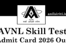 AVNL Skill Test Admit Card 2026 Out