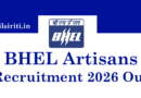 BHEL Artisans Recruitment 2026 Out, ITI latest vacancy 2026
