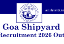 Goa Shipyard Recruitment 2026 Out
