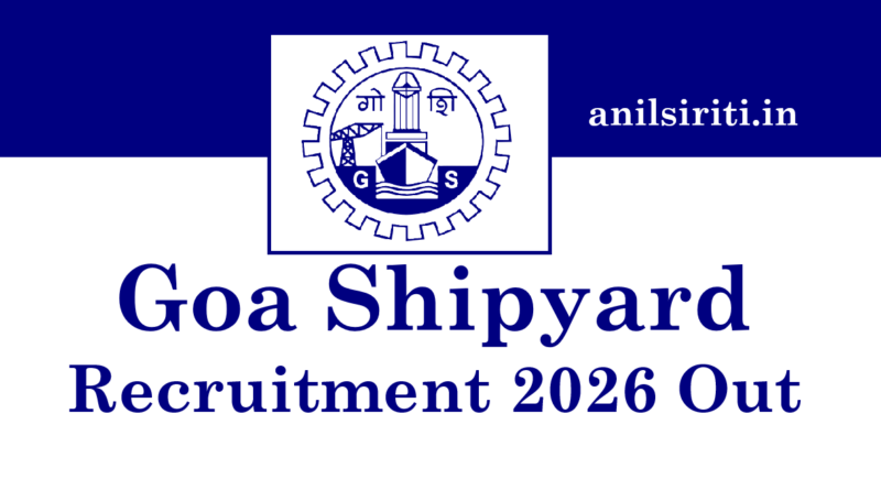Goa Shipyard Recruitment 2026 Out