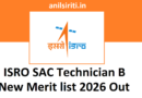 ISRO SAC Technician B New Merit list 2026 Out