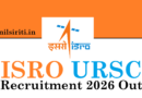 ISRO URSC Technician B Recruitment 2026 Out