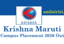 Krishna Maruti Campus Placement 2026 Out