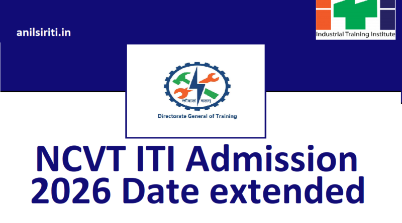 NCVT ITI Admission 2026 Date extended