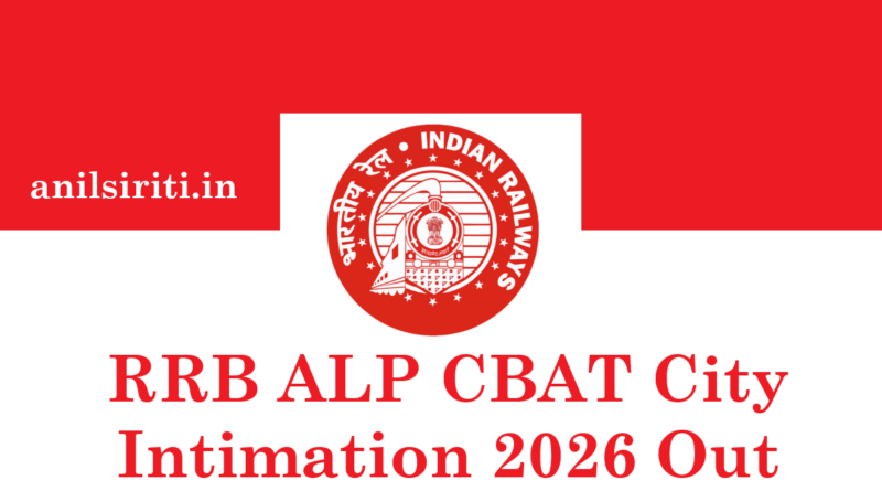 RRB ALP CBAT City Intimation 2026 Out
