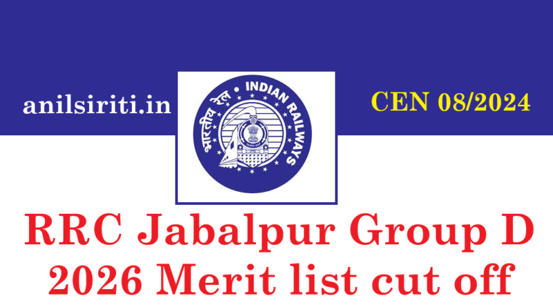 RRC Jabalpur Group D 2026 Merit list cut off Out CEN 08/2024