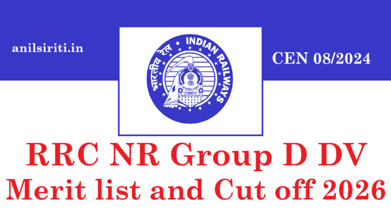 RRC NR Group D 08/2024 DV Merit list and Cut off 2026 Out