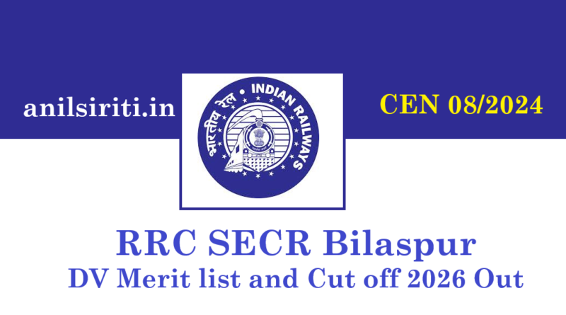 RRC SECR Bilaspur Group D DV Merit list and Cut off 2026 Out CEN 08/2024