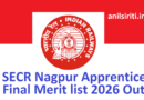 SECR Nagpur Apprentice Final Merit list 2026 Out