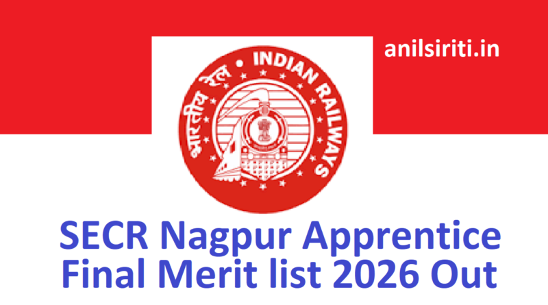 SECR Nagpur Apprentice Final Merit list 2026 Out